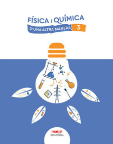 Descargar libros gratis en línea FISICA I QUIMICA 3º ESO D´UNA ALTRA MANERA COMUNIDAD VALENCIANA 9788483486153 de 