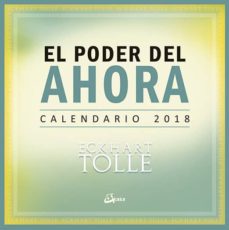 Portada de CALENDARIO 2018 - EL PODER DEL AHORA