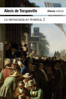 Descargar LA DEMOCRACIA EN AMERICA, 2 gratis pdf - leer online