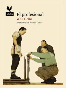 Descarga de libros electrónicos para ipad EL PROFESIONAL PDF de WILFRED CHARLES HEINZ