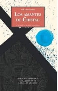 Descargar ebook pdfs gratis LOS AMANTES DE CHISTAU de JOSE SOLANA DUESO (Spanish Edition)