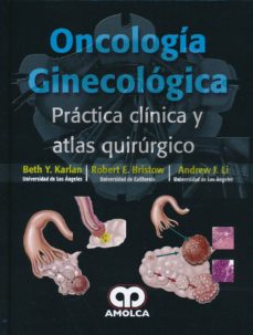 Descargar amazon ebooks ipad ONCOLOGIA GINECOLOGICA: PRACTICA CLINICA Y ATLAS QUIRURGICO 9789585902053 iBook en español de KARLAN, BRISTOW, LI                                                                                                                                                            