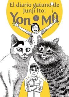 Portada de EL DIARIO GATUNO DE JUNJI ITO: YON Y MU