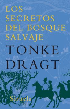 Portada de LOS SECRETOS DEL BOSQUE SALVAJE