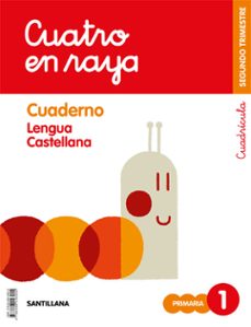 Portada de LENGUA 1º EDUCACION PRIMARIA CUATRO EN RAYA CUADERNO 2 CUADRICULA CASTELLANO ED 2018