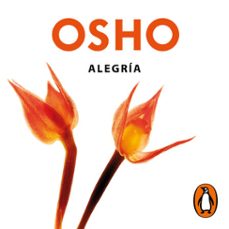 Portada de ALEGRIA (CLAVES PARA UNA NUEVA FORMA DE VIVIR) (AUDIOLIBRO)