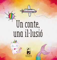 Portada de UN CONTE, UNA IL·LUSIO
