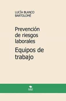 Portada de PREVENCION DE RIESGOS LABORALES.EQUIPOS DE PROTECCION INDIVIDUAL 5ª EDICION