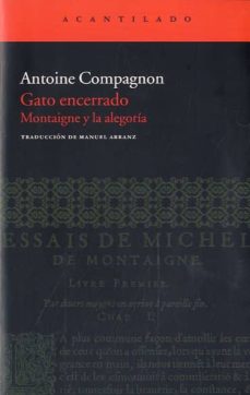 Portada de GATO ENCERRADO: MONTAIGNE Y LA ALEGORIA