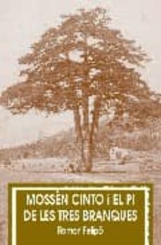 Portada de MOSSEN CINTO I EL PI DE LES TRES BRANQUES