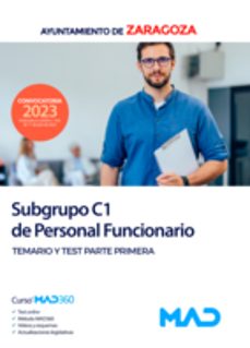 Portada de SUBGRUPO C1 DE PERSONAL FUNCIONARIO. TEMARIO Y TEST PARTE PRIMERA
