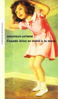 Portada de CUANDO ALICE SE SUBIO A LA MESA