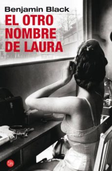 Portada de EL OTRO NOMBRE DE LAURA (SERIE QUIRKE 2)