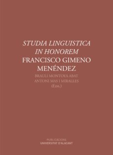Portada de STUDIA LINGUISTICA IN HONOREM FRANCISCO GIMENO MENENDEZ
