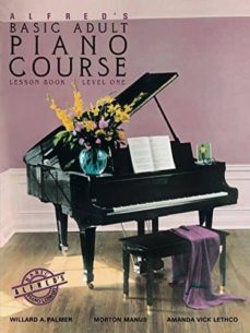 Descargar ALFRED S BASIC ADULT PIANO COURSE : LESSON BOOK LEVEL 1 gratis pdf - leer online
