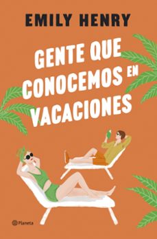 Buscar y descargar libros en pdf. GENTE QUE CONOCEMOS EN VACACIONES (Spanish Edition) de EMILY HENRY PDB