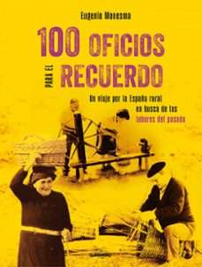 Descargas de libros de audio gratis para kindle 100 OFICIOS PARA EL RECUERDO 9788410378063 in Spanish de EUGENIO MONESMA