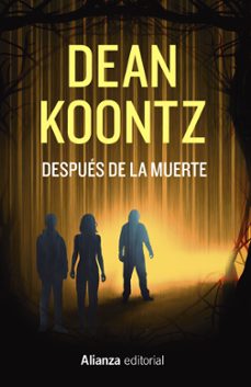 Descargar libros en google pdf DESPUES DE LA MUERTE  de DEAN KOONTZ 9788411487863 in Spanish