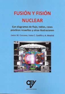 Descargas de eub torrents ebook FUSIÓN Y FISIÓN NUCLEAR (Spanish Edition) 9788412095463 de ANTONIO MADRID VICENTE FB2 CHM