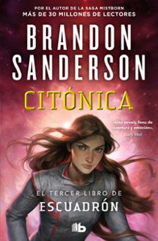 Se descarga de libros CITÓNICA (ESCUADRÓN 3) (Spanish Edition) de BRANDON SANDERSON