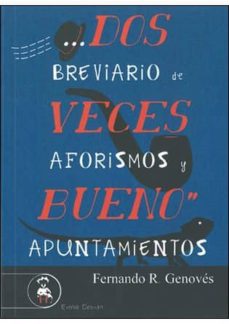 Descargas de libros gratis google DOS VECES BUENO en español  de FERNANDO R. GENOVES