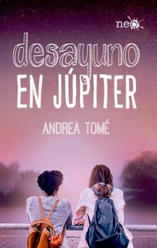 Descargas de libros gratis pdf DESAYUNO EN JÚPITER (Spanish Edition)  de ANDREA TOME 9788416820863