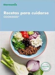 RECETAS PARA CUIDARSE: RECETAS DE COCINA - COOKIDOO (THERMOMIX) . |  Casa del Libro México