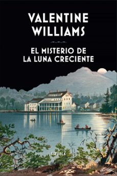 Descargar audiolibro en español EL MISTERIO DE LA LUNA CRECIENTE 9788419553263 de VALENTINE WILLIAMS