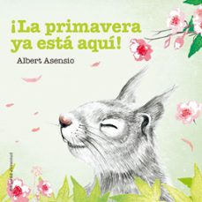 Imagen de ¡LA PRIMAVERA YA ESTÁ AQUÍ! de ALBERT ASENSIO NAVARRO