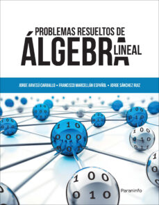 Descargas de libros gratis torrents PROBLEMAS RESUELTOS DE ALGEBRA LINEAL 9788428335263 de  