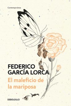 Libros gratis en google para descargar EL MALEFICIO DE LA MARIPOSA de FEDERICO GARCIA LORCA in Spanish