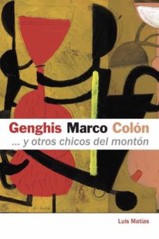 Libros electrónicos gratis para teléfonos para descargar (I.B.D.) GENGHIS, MARCO, COLON Y OTROS CHICOS DEL MONTON in Spanish ePub FB2
