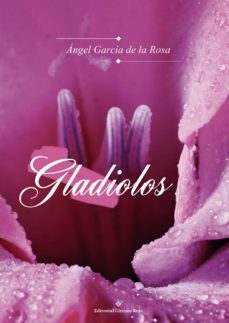 Descarga gratuita de libros de audio de código abierto. GLADIOLOS 9788491155263 (Spanish Edition) CHM DJVU