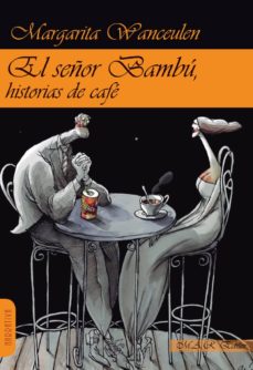 revisión EL SEÑOR BAMBU: HISTORIAS DE CAFE