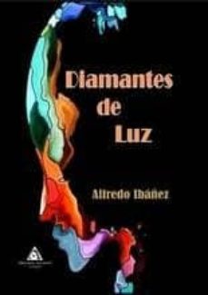 Descargar libros electrónicos para iPod gratis DIAMANTES DE LUZ (Literatura española)