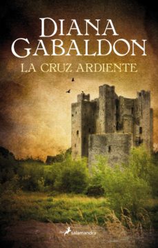 Descarga gratuita para ebook LA CRUZ ARDIENTE (SAGA OUTLANDER 5) 9788498387063 MOBI FB2 DJVU