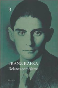 Descargar libros de epub para nook RELATOS COMPLETOS (FRANZ KAFKA) 9789500398763 MOBI FB2 (Literatura española)