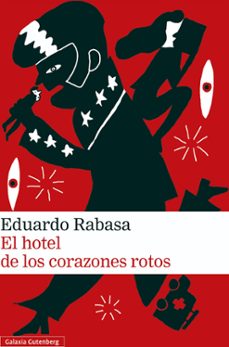 EL HOTEL DE LOS CORAZONES ROTOS