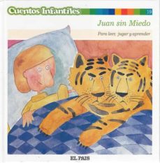 CUENTOS INFANTILES Nº19. JUAN SIN MIEDO de EL PAIS (EDITA) | Casa del Libro