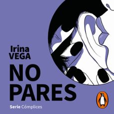 Portada de NO PARES (SERIE COMPLICES 2) (AUDIOLIBRO)