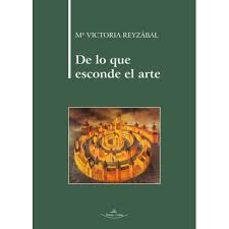 Portada de DE LO QUE ESCONDE EL ARTE