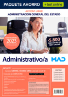 Portada de PAQUETE AHORRO + TEST ONLINE ADMINISTRATIVO/A (ACCESO LIBRE) ADMINISTRACION GENERAL DEL ESTADO. (INCLUYE EN PAPEL TEMARIOS 1, 2, 3, 4 Y 5; Y ACCESO CURSO ORO)