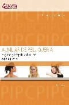 Portada de AUXILIAR DE PELUQUERIA: HIGIENE Y ASEPSIA APLICADAS A PELUQUERIA (PCPI)
