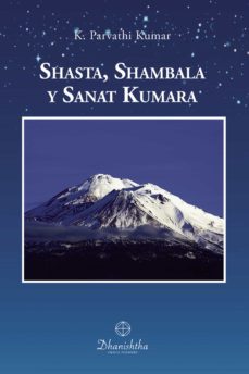 Portada de SHASTA, SHAMBALA Y SANAT KUMARA