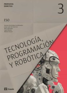 Portada de PROPUESTA DIDACTICA TECNOLOGIA, PROGRAMACION Y ROBOTICA 3 ESO (2015)