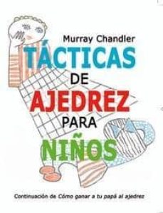 Portada de TACTICAS DE AJEDREZ PARA NIÑOS