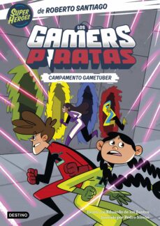 Portada de LOS GAMERS PIRATAS 2. CAMPAMENTO GAMETUBER (EBOOK)