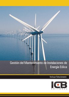 Portada de MANUAL GESTION DEL MANTENIMIENTO DE INSTALACIONES DE ENERGIA EOLICA