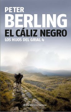 Portada de EL CALIZ NEGRO (IV LOS HIJOS DEL GRIAL)