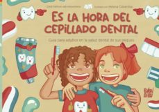 Portada de ES LA HORA DEL CEPILLADO DENTAL